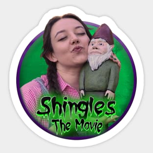 Shingles The Movie feat. Buick & Dusty Sticker